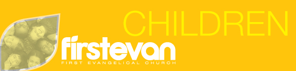 First Evangelical Church Children's Ministry